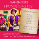 Nähen für das Frundsbergfest