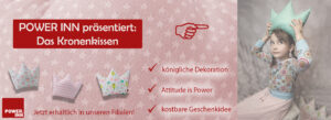 Kronenkissen POWERINN