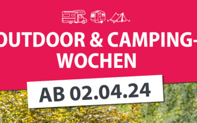 Ab 02.04.24: Outdoor und Camping-Wochen bei GLAESERtextil